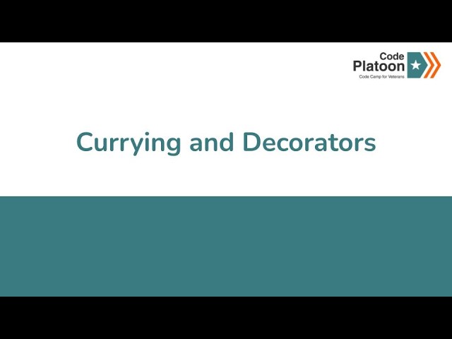 W3D1: Currying and Decorators