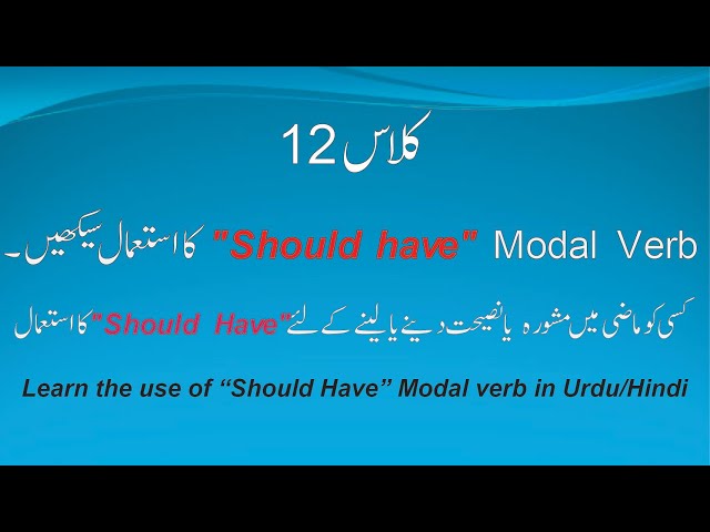 Class 12. Use of "Should have" Modal Verb (Urdu/Hindi). Knowledge for students