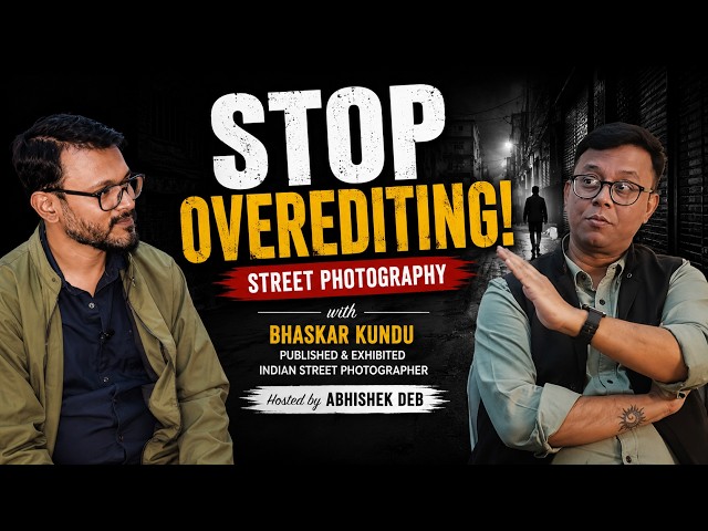 Breaking Post Processing Myths in Street Photography | Bhaskar Kundu | SPG Podcast