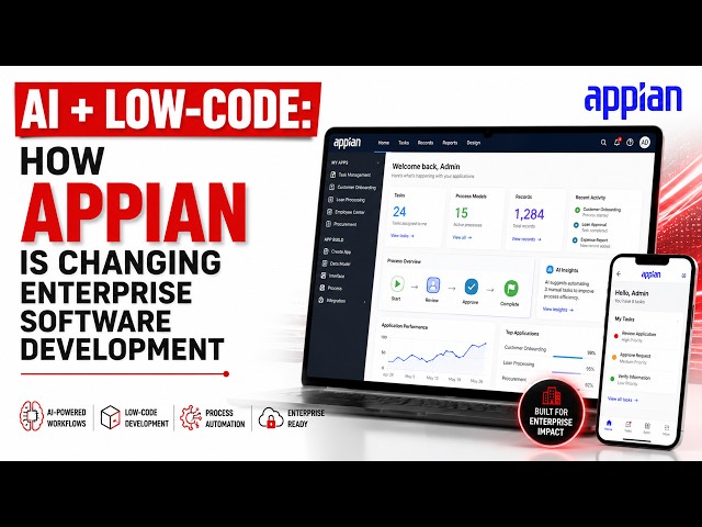 AI + Low-Code: How Appian Is Changing Enterprise Software Development