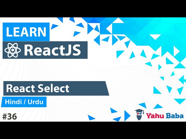 React Select Dropdown Library Tutorial in Hindi Urdu