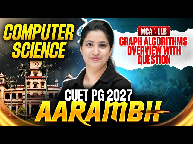 CUET PG Computer Science 2027 | UGC NET Computer Science Graph algorithms (BFS, DFS) Overview