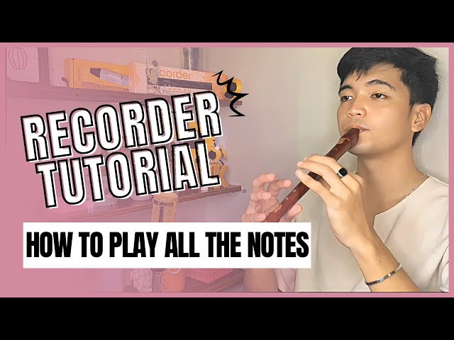 RECORDER FLUTE TUTORIAL 2020