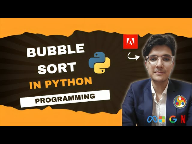 Bubble Sort in Python Explained 🔥| Sanyam IIT Guwahati