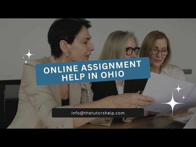 Online Assignment Help in ohio
