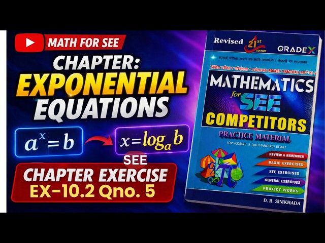 Class 10//Exponential Equation part-6/ Read more practice book/SEE Ex-10.2 Q.no. 5