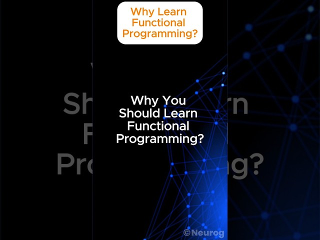 Why Learn Functional Programming?