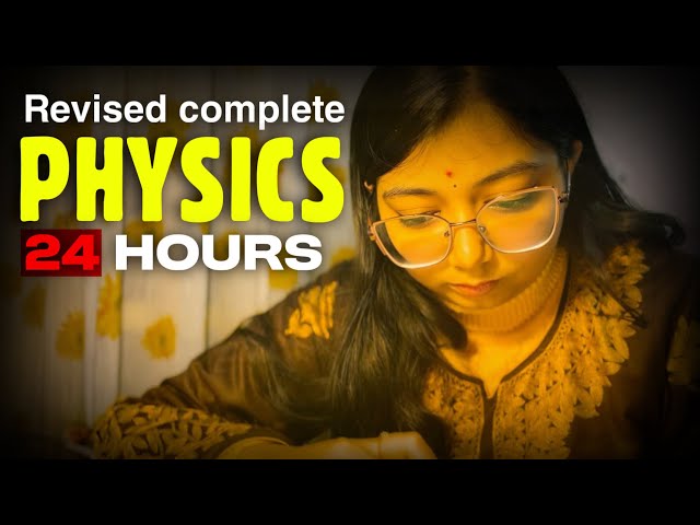 How I Revised Complete Class 12 in 24 Hours for JEE, NEET & Boards? 