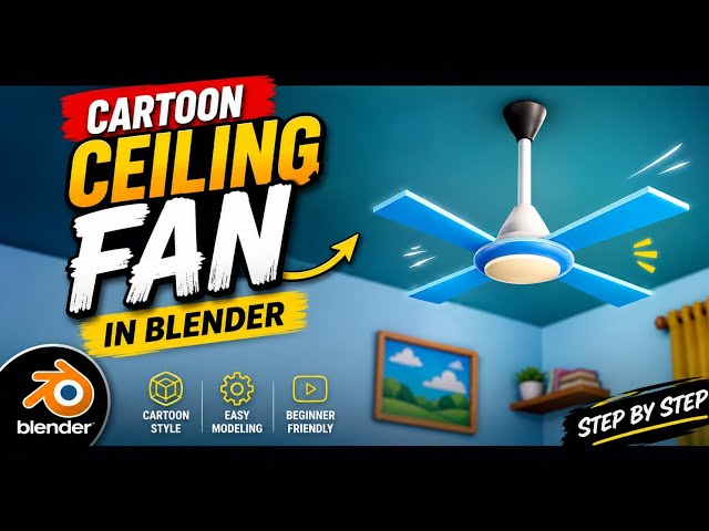 How to Make a Cartoon Ceiling Fan in Blender | Easy 3D Modeling Tutorial for Beginners 🪭