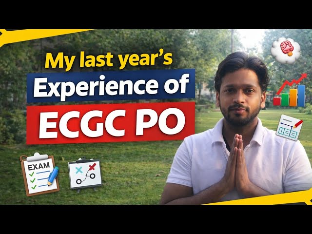My Last year's Experience Of ECGC PO Exam !! #Ecgcpo2026