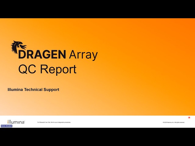 Illumina Tech Support Webinar – DRAGEN Array QC Report