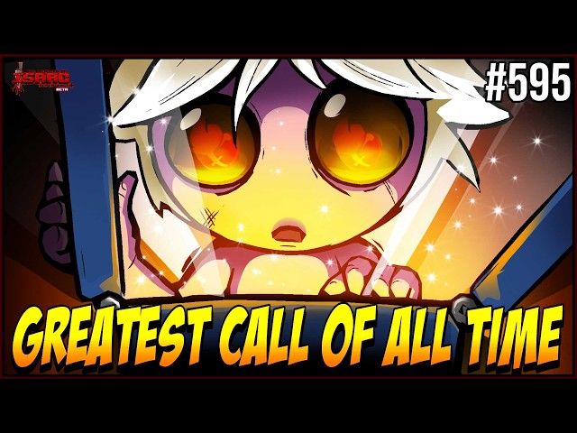 GREATEST CALL OF ALL TIME - The Binding Of Isaac Repentance+ #595