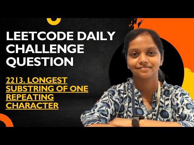 LeetCode 2213 | Longest Repeating Character | Segment Tree Explained