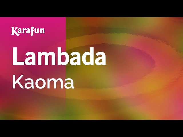 Lambada - Kaoma | Karaoke Version | KaraFun