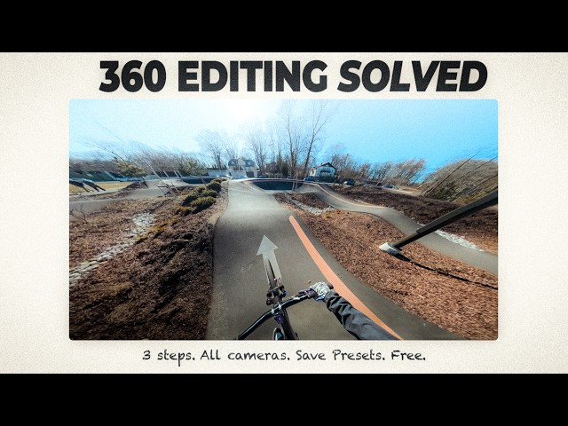 I Finally Fixed 360 MTB Editing (Free Workflow, Any Camera)
