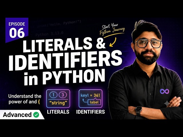 Python Literals & Identifiers Explained | Learn Python from Scratch | Episode 06