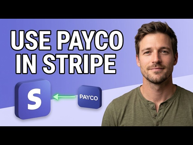 How to Use Payco in Stripe [2026 Fast Tutorial]