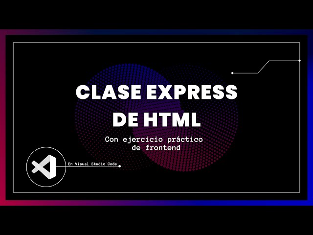 Construye tu CV en HTML: Xipe Academy Clase 01 por Karina Villa