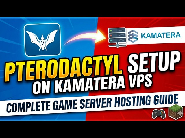 Pterodactyl Setup on VPS with Kamatera | Complete Game Server Hosting Guide