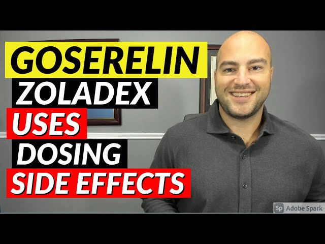 Goserelina (Zoladex): opinión farmacéutica: usos, dosis y efectos secundarios