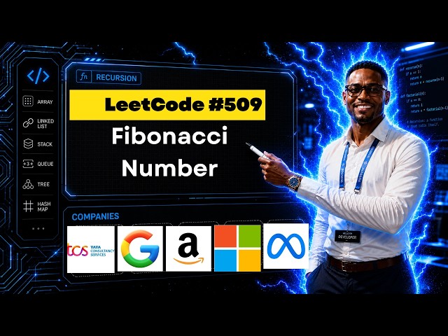 Top-Down Memoization: Full Call Stack Breakdown | LeetCode 509