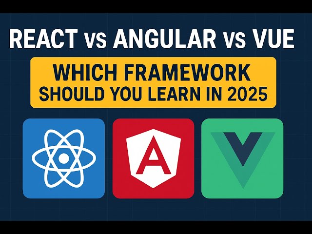 Which Framework Will Rule 2025  React vs Angular vs Vue