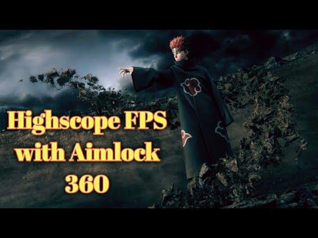 Script V.7 Gameplay with Highscope FPS prone