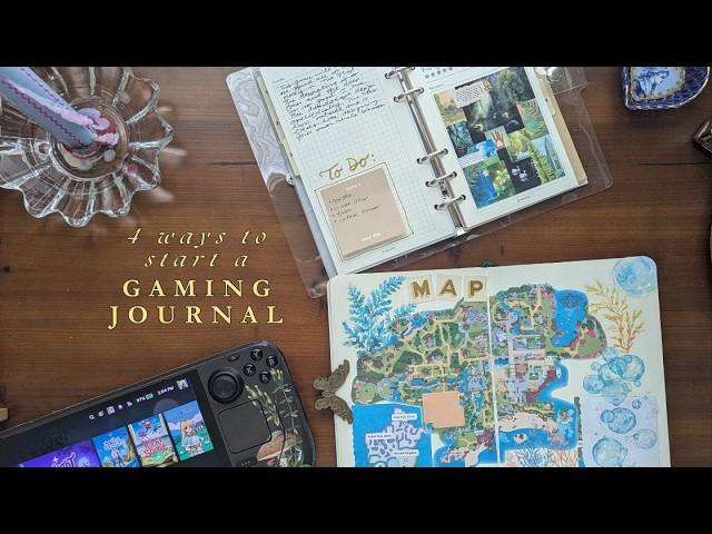 So You Want to Start a Gaming Journal? Here's How ✨
