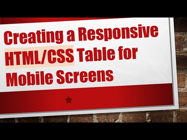 Creating a Responsive HTML/CSS Table for Mobile Screens