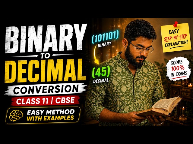 Binary to Decimal Conversion | CBSE Class 11 Computer Science | Easy Method with Examples