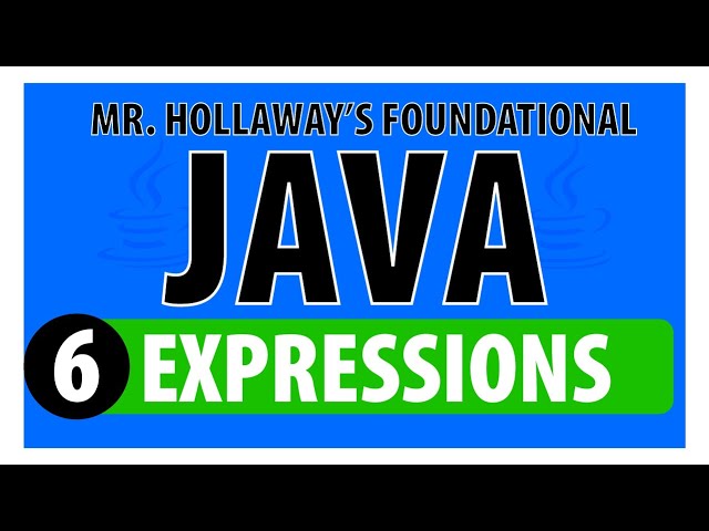 6 - Expressions, Assignment & Compound Operators - Mr. Hollaway