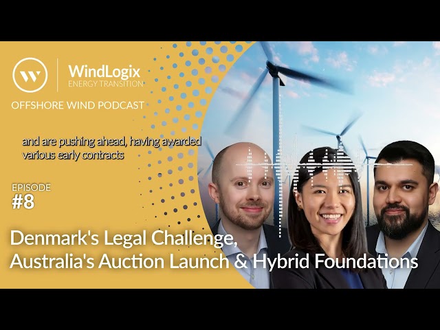 WindLogix Offshore Wind Podcast | Episode 8