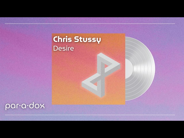 Desire | Chris Stussy