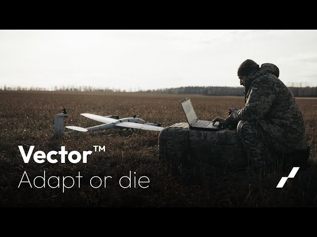 Vector™ | A battle proven UAV