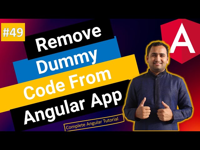 Remove the dummy code from app (Code cleanup) | Part 1 | Angular Tutorial