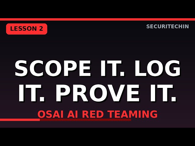 OSAI AI Red Teaming — Lesson 2: Rules of Engagement & Lab Operations