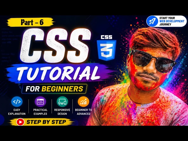 CSS Basics to Advanced | Part-6 | Complete CSS Course | Prof. Rohit Kadam