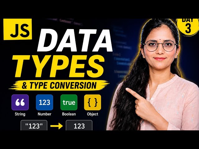 JavaScript Data Types & Type Conversion Explained | JS Tutorial Day 3 | Zero to Hero 2026