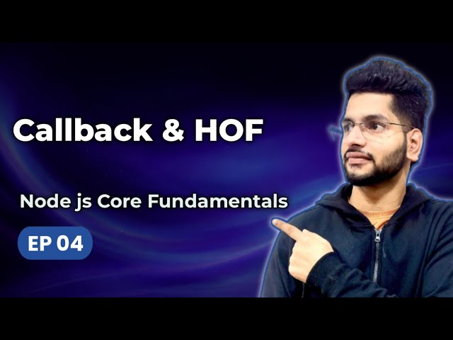 Episode 4 – Callback & Higher-Order Functions Explained | Backend Development Mastery