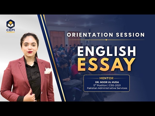 Prepare CSS English Essay with Dr. Noor ul Huda | CEPI E-Learning Recorded Lectures