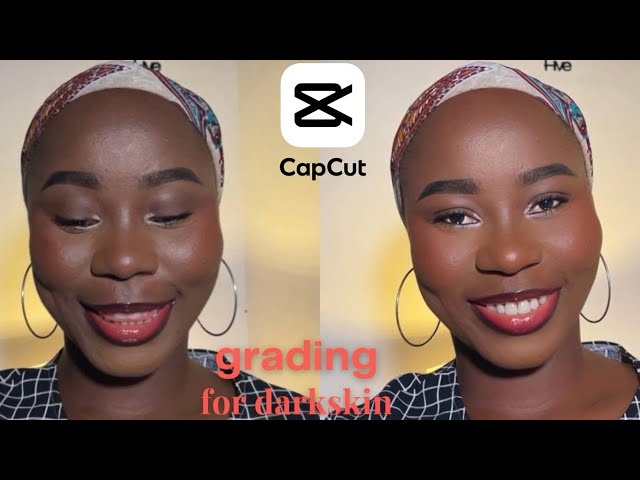 How I Color Grade My Makeup Videos For Dark Skin With CapCut 