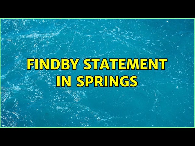 FindBy statement in springs
