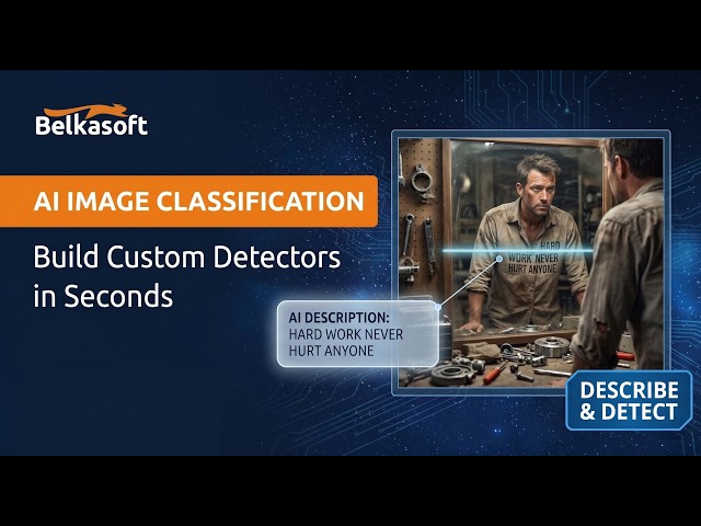 AI Image Classification For Forensics - Build Custom Detectors In Seconds | BelkaGPT