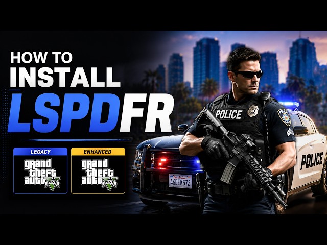 How to Install LSPDFR in GTA 5 Legacy and Enhanced | Step-by-Step Guide (2026)