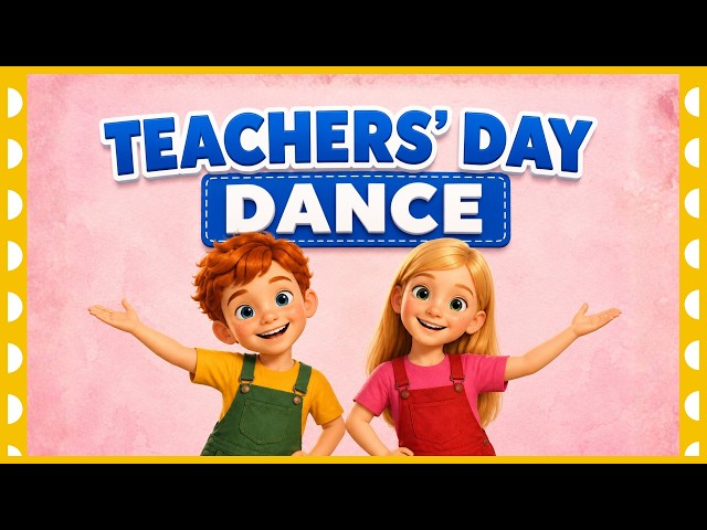 Teachers' Day Song and Dance for Kids | You're a Superstar 🌟