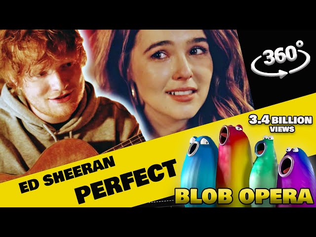 Ed Sheeran - PERFECT by Blob Opera CINEMA HALL VR 360° 4K