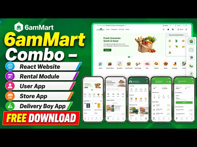 6amMart Combo - React Website | Rental Module | User App | Store App | Delivery Boy | Free Download