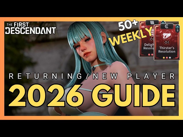 How To Start Or Return To The First Descendant for Season 4...Updated 2026 Guide!!!