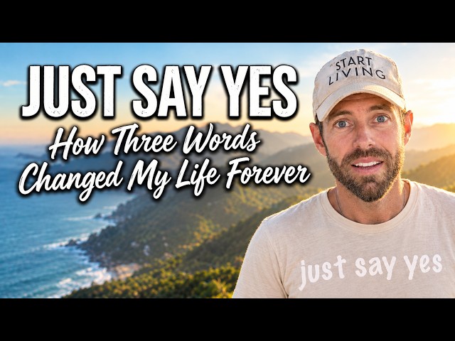 Just Say Yes : How Three Words Changed My Life Forever ✈️ 🌏