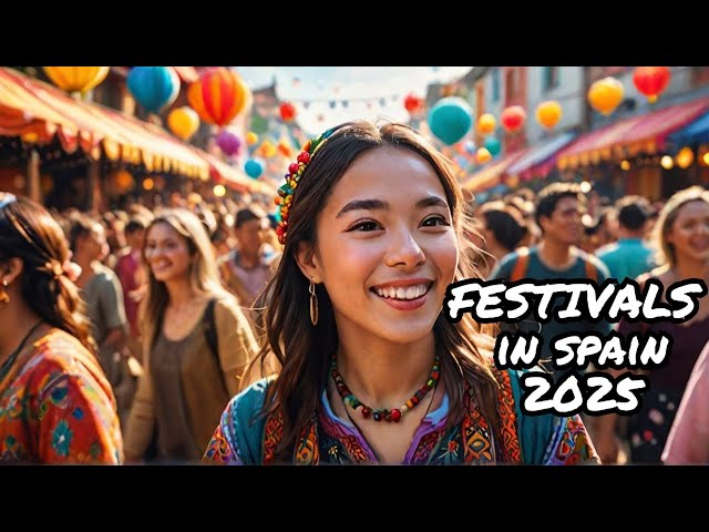 Festivals in Spain | Top 12 Most Epic Festivals in 2025!